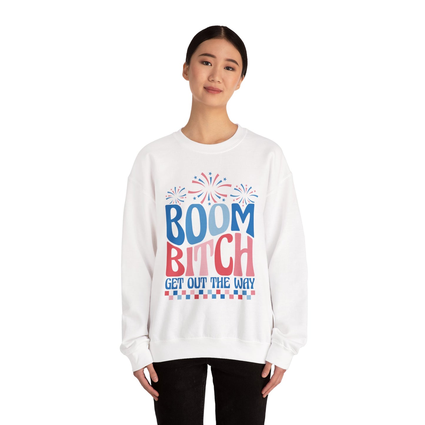 Boom Bitch 4th of July Sweatshirt