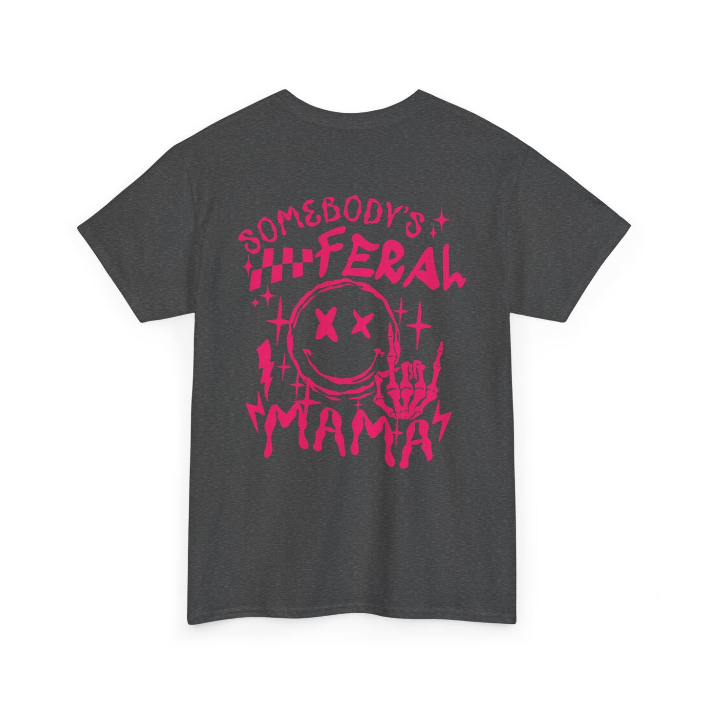 Feral Mama Tee