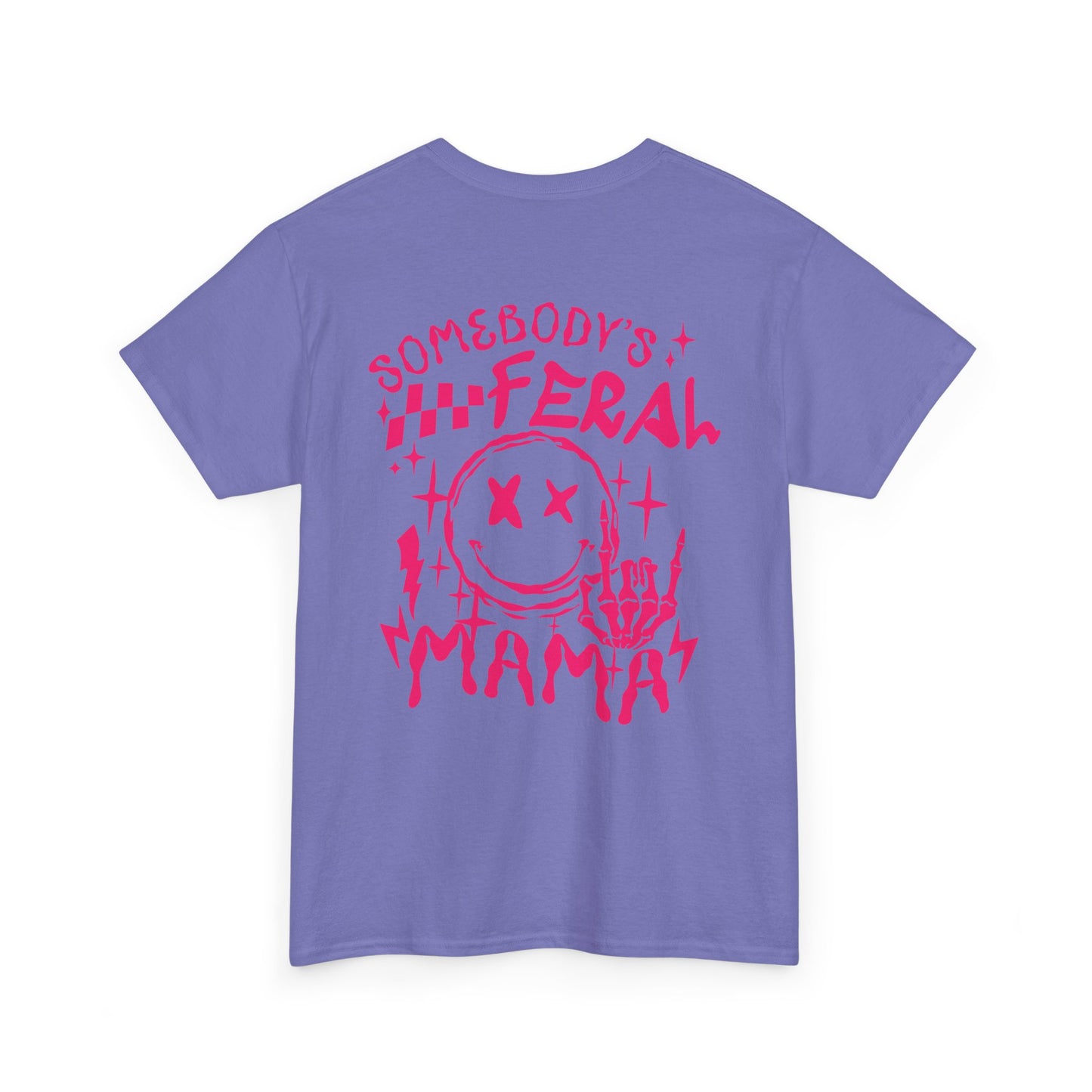 Feral Mama Tee