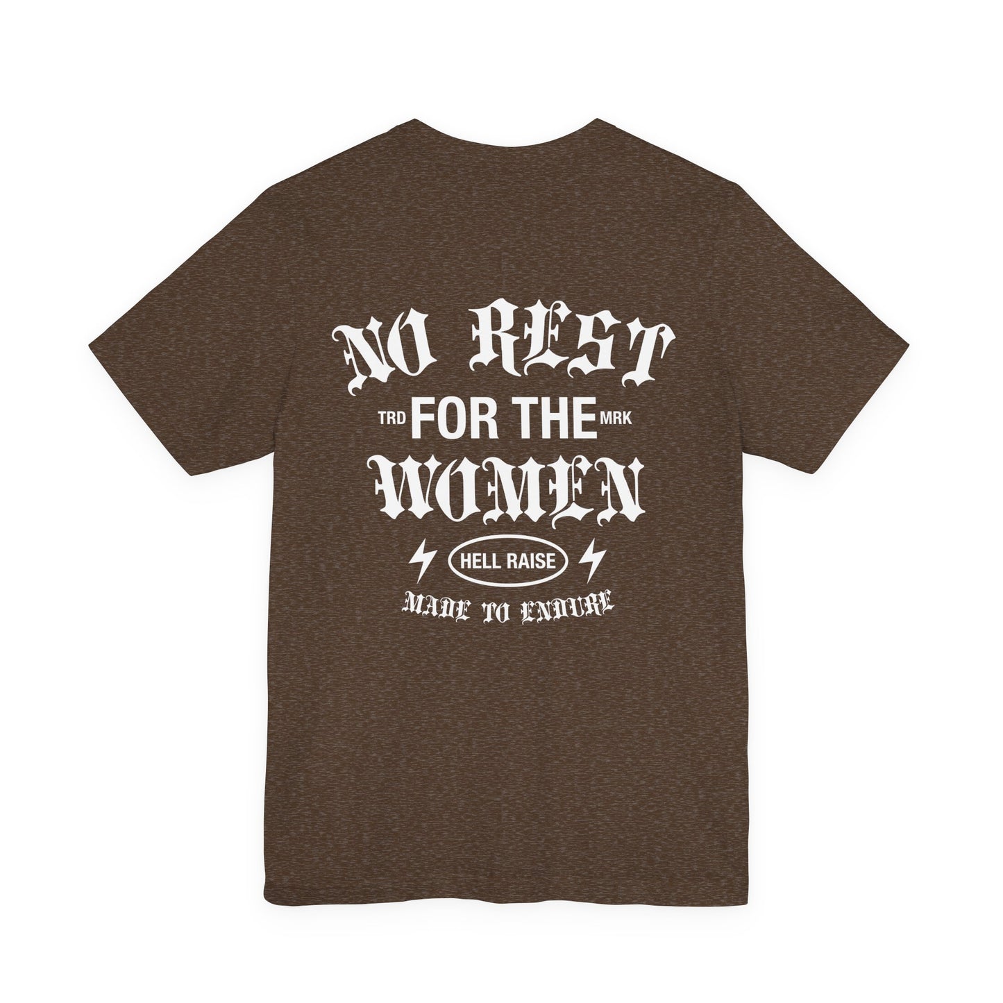 No Rest For The Women Adult Tee