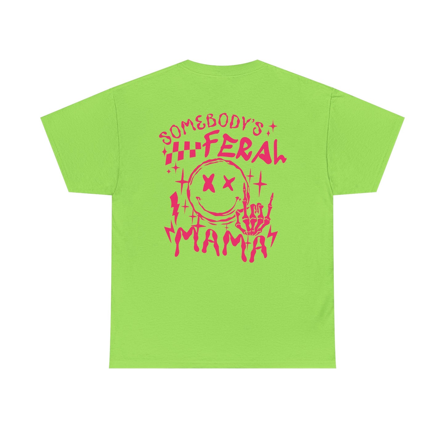 Feral Mama Tee
