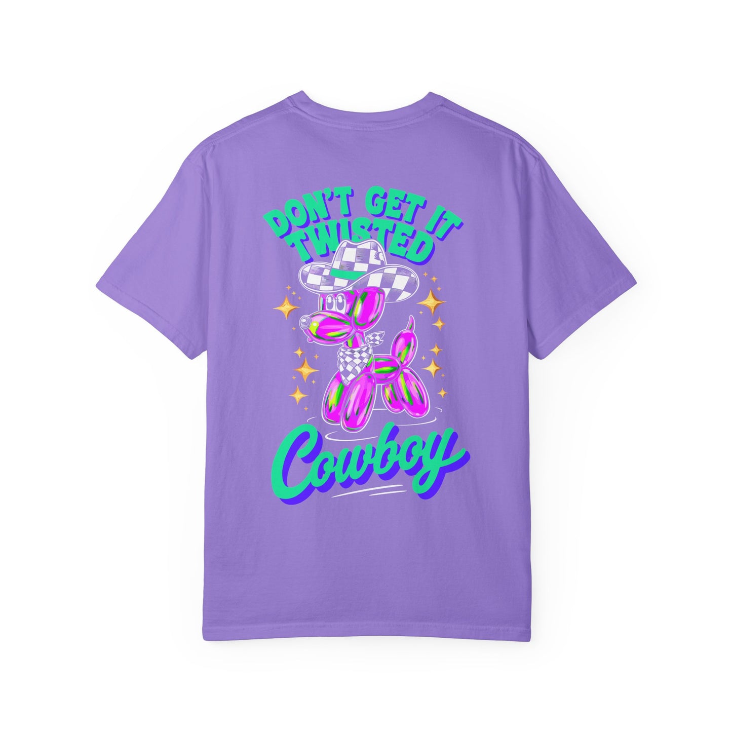 Don't Get It Twisted Cowboy T-Shirt
