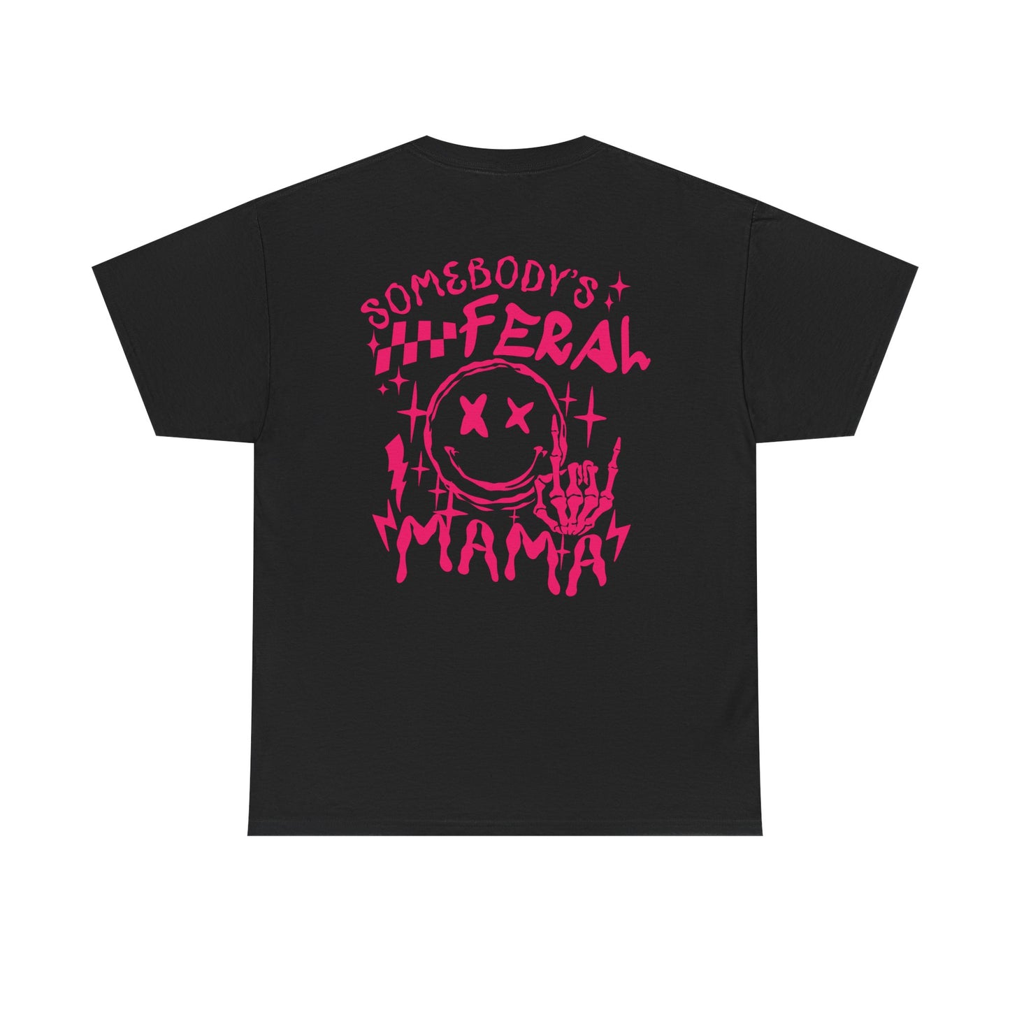 Feral Mama Tee