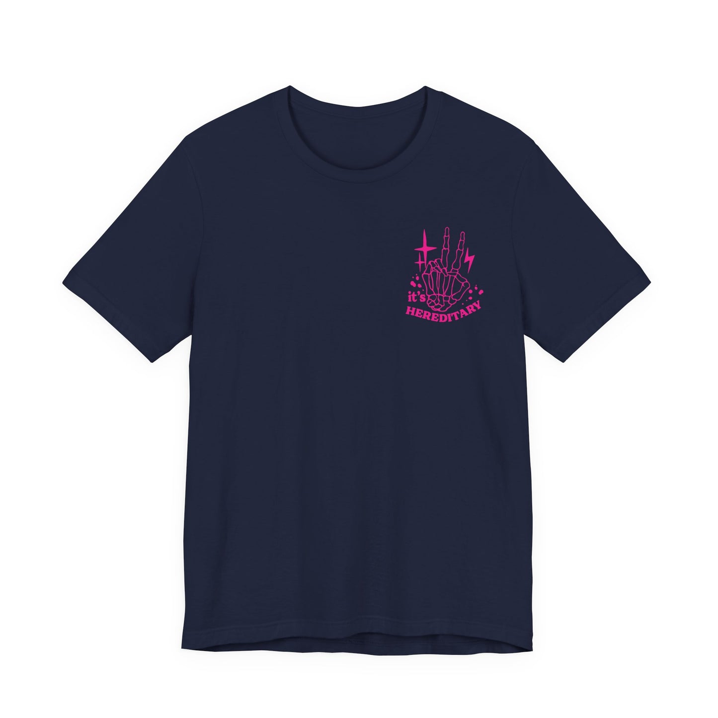 It's Hereditary Adult Unisex Tee