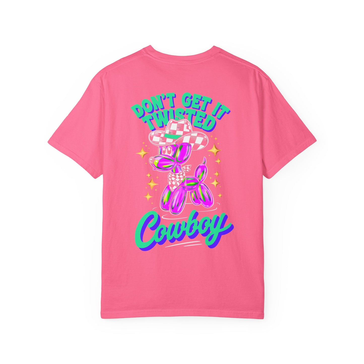 Don't Get It Twisted Cowboy T-Shirt