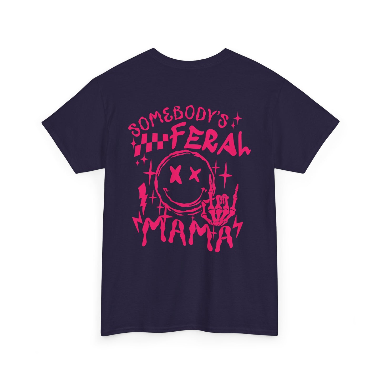 Feral Mama Tee