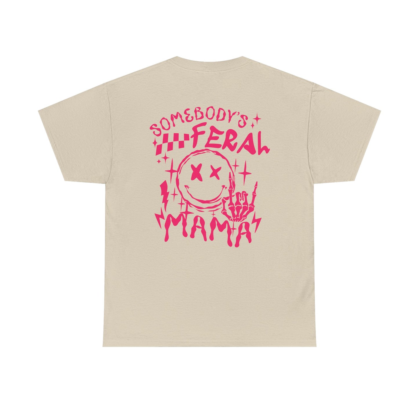 Feral Mama Tee