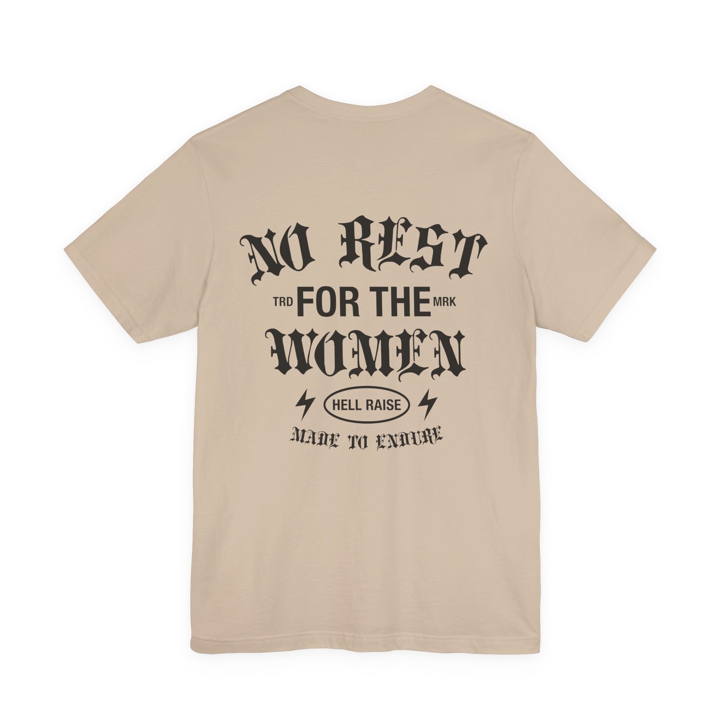 No Rest For The Women Adult Tee