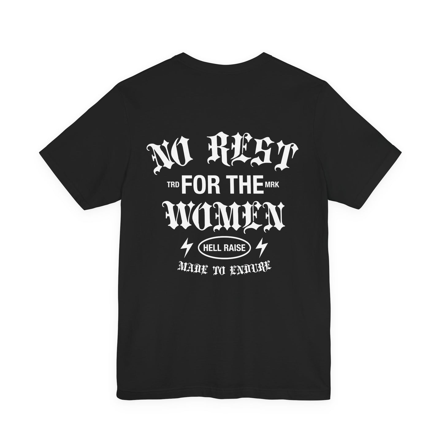 No Rest For The Women Adult Tee