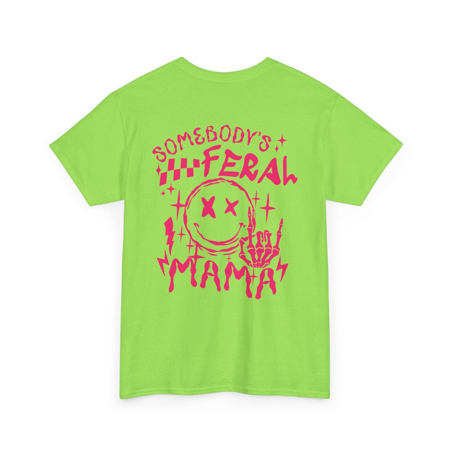 Feral Mama Tee