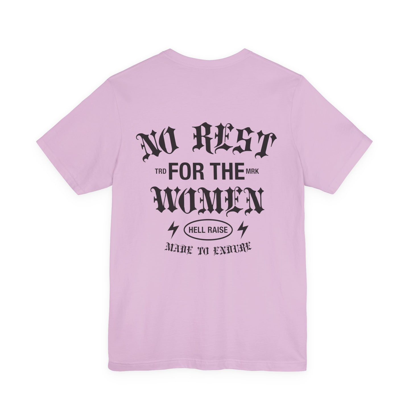 No Rest For The Women Adult Tee
