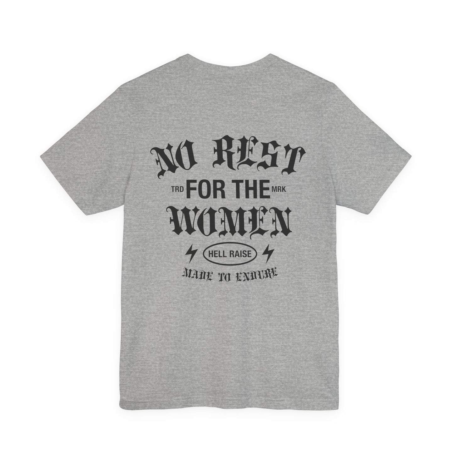 No Rest For The Women Adult Tee