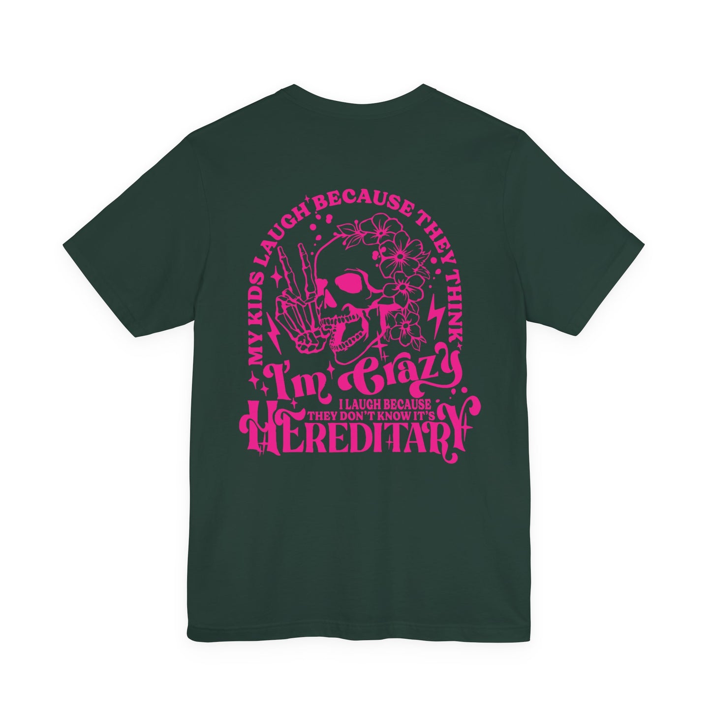 It's Hereditary Adult Unisex Tee