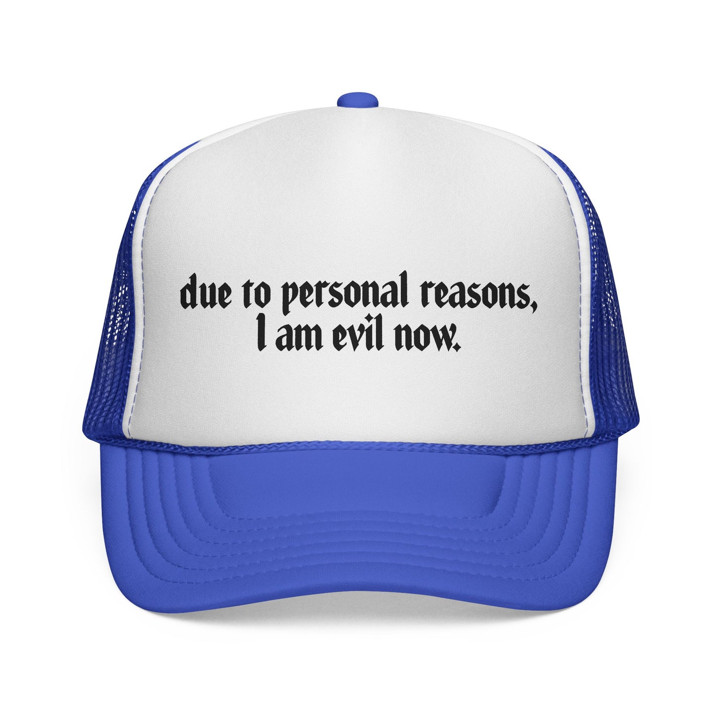 Due To Personal Reasons Otto® Trucker Hat