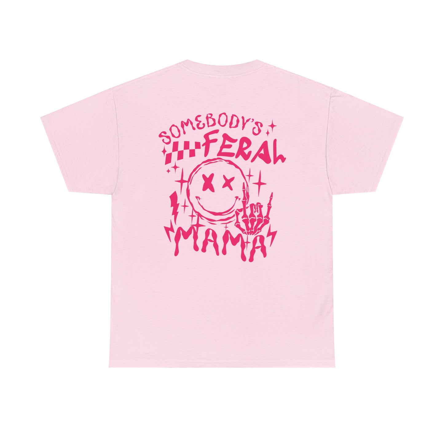 Feral Mama Tee