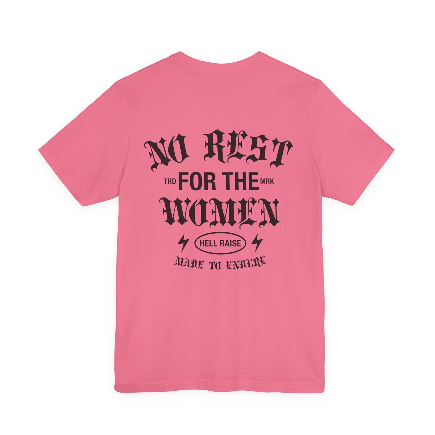 No Rest For The Women Adult Tee