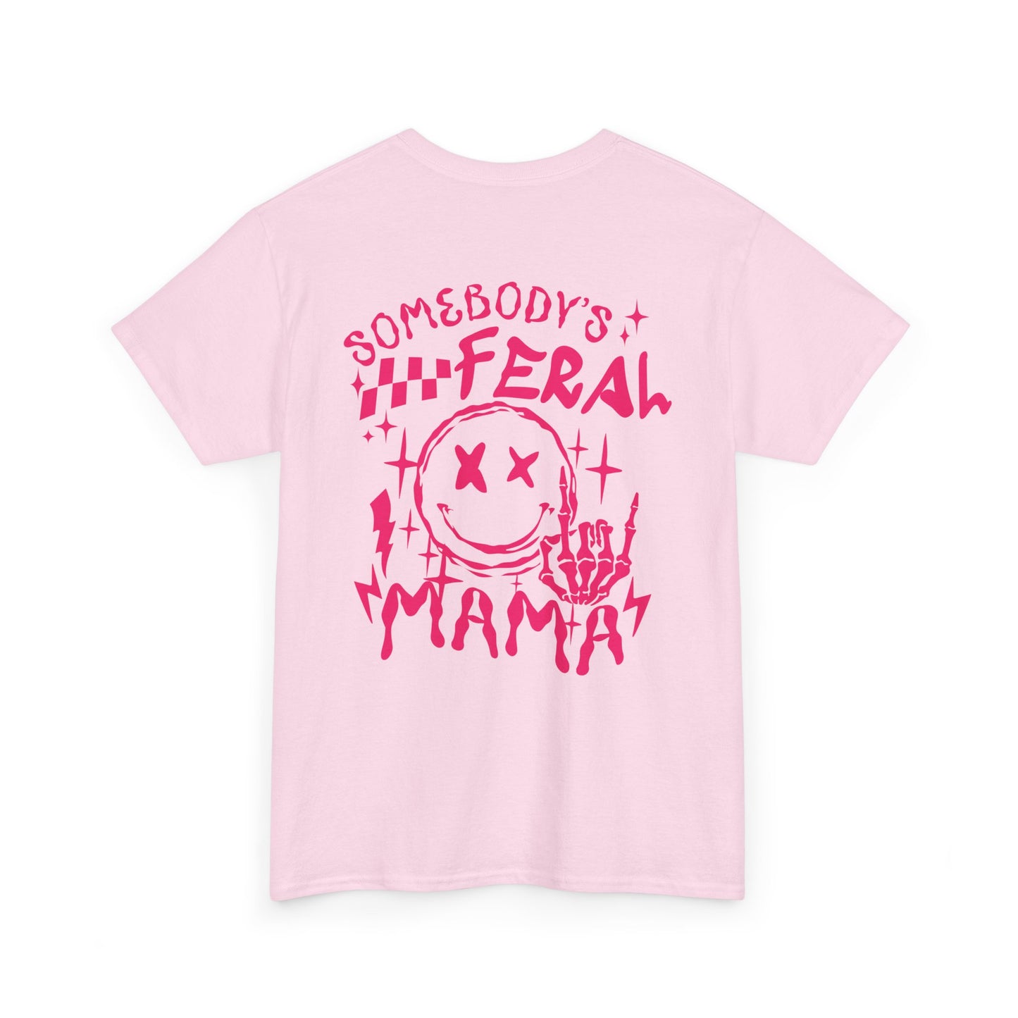Feral Mama Tee