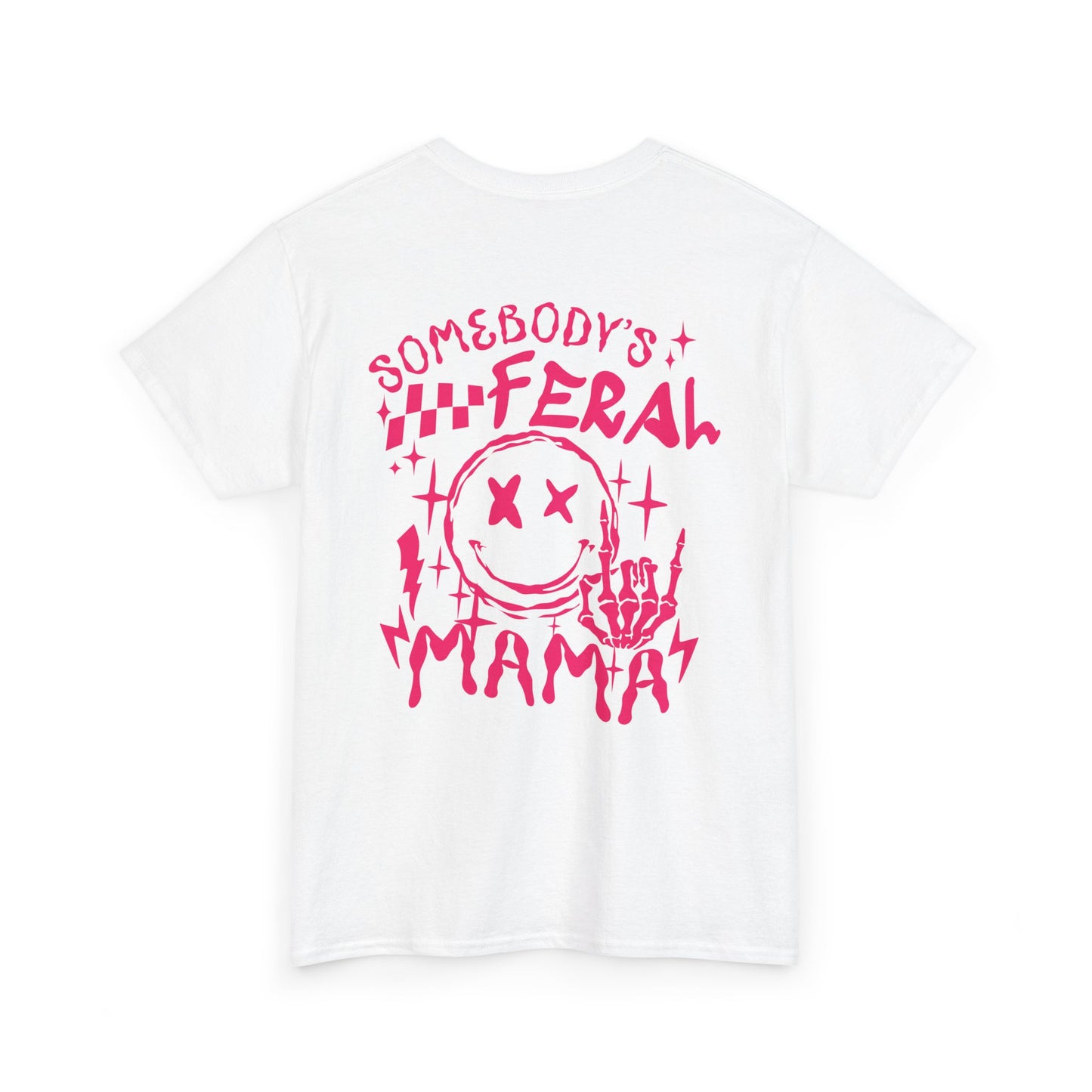 Feral Mama Tee
