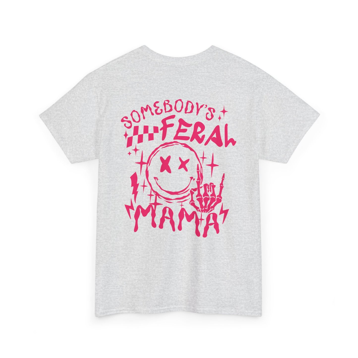 Feral Mama Tee