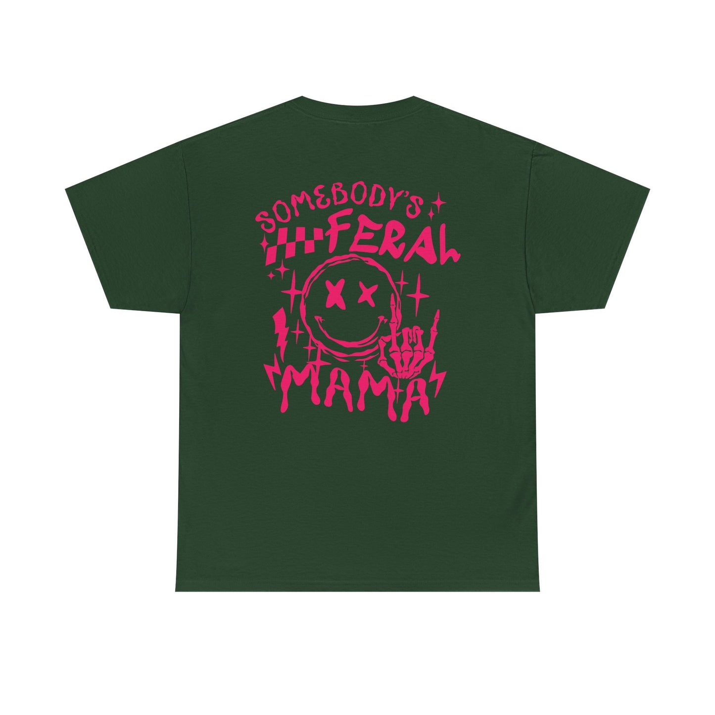 Feral Mama Tee