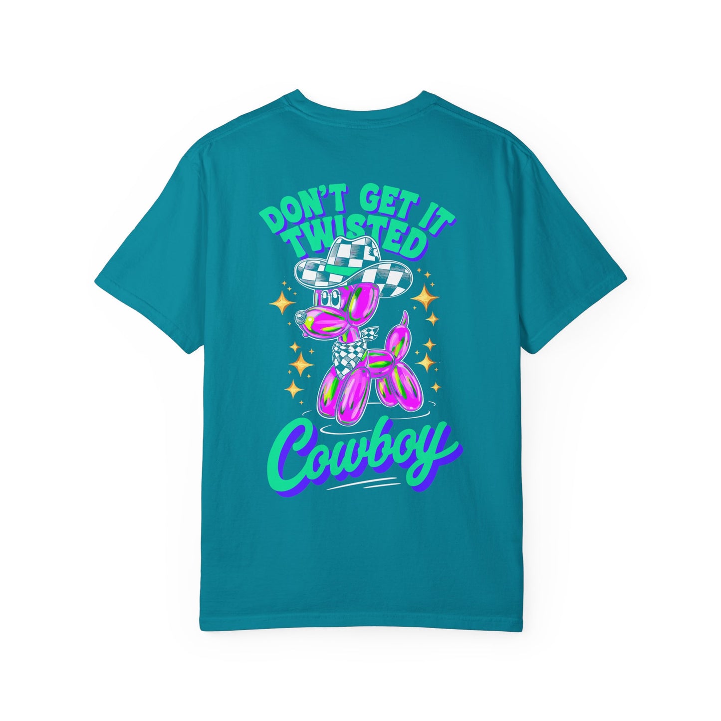 Don't Get It Twisted Cowboy T-Shirt