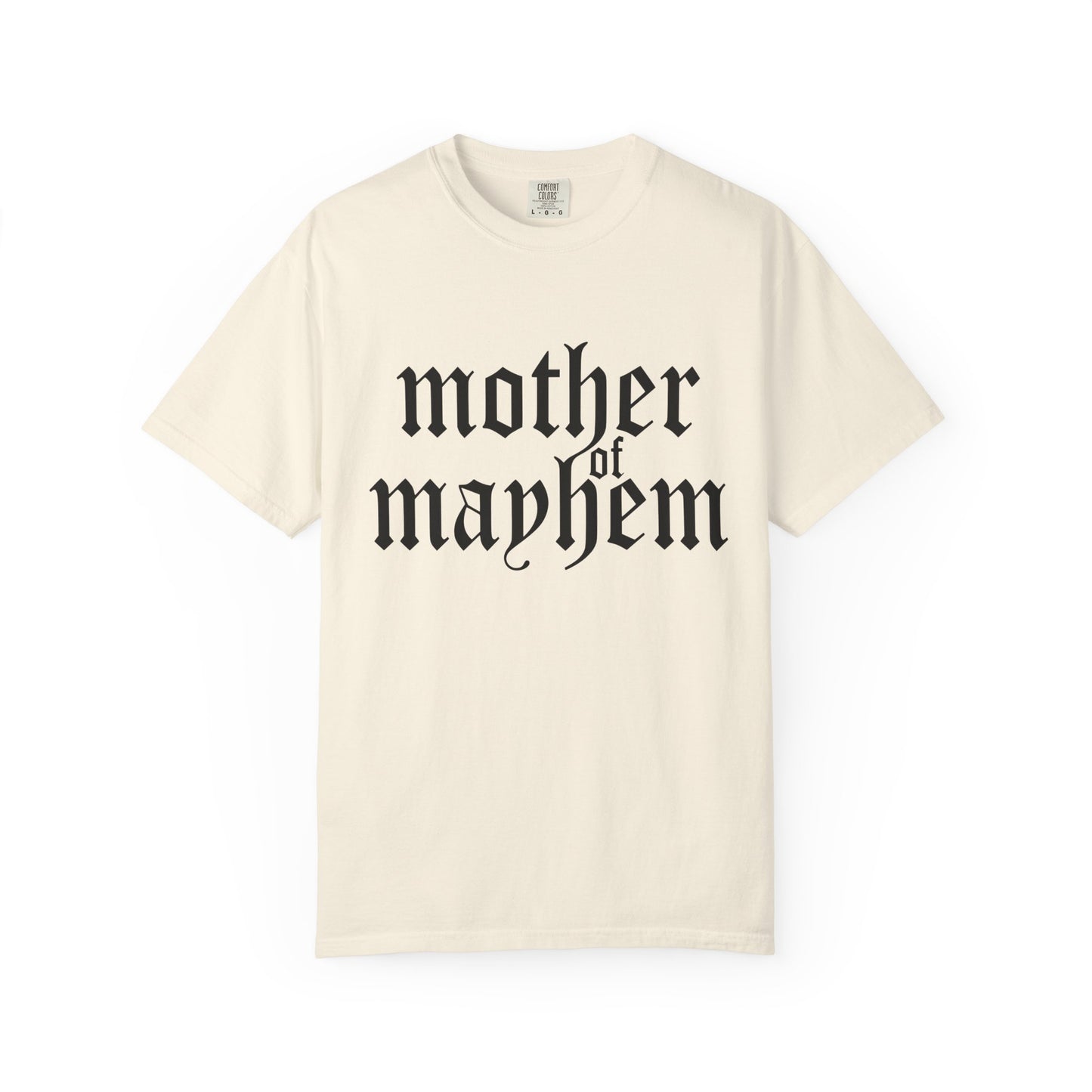 Mother of Mayhem Tee