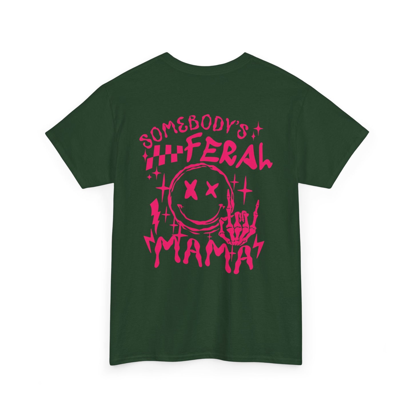 Feral Mama Tee