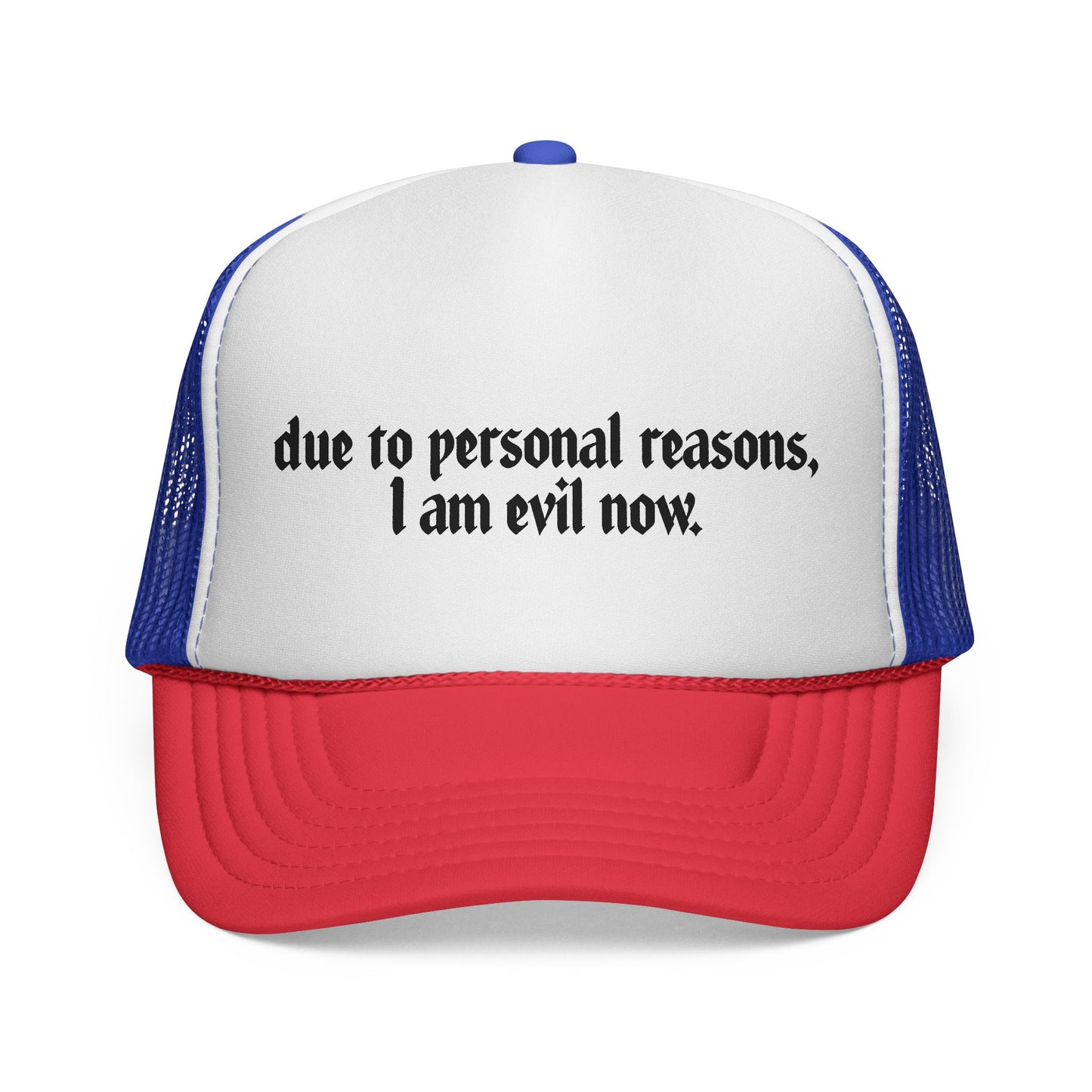 Due To Personal Reasons Otto® Trucker Hat