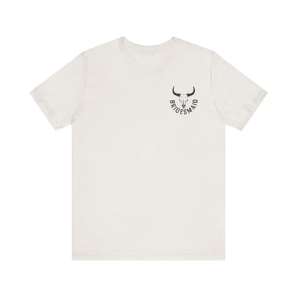 Getting Rowdy Western Bridesmaids Tee