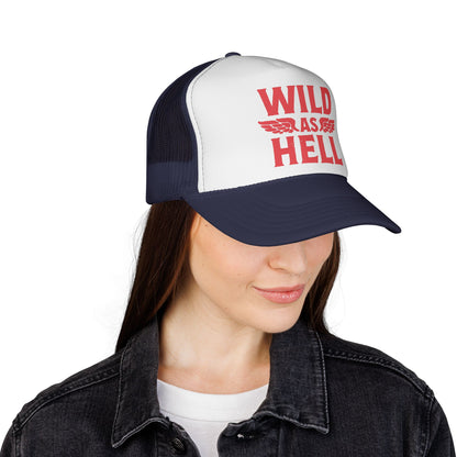 Wild as Hell Trucker Hat, Otto Trucker Cap, Country Girl Hats, Country Boy Hats, Country Saying Hats, Funny Trucker Hat, Bachelor Party Hat