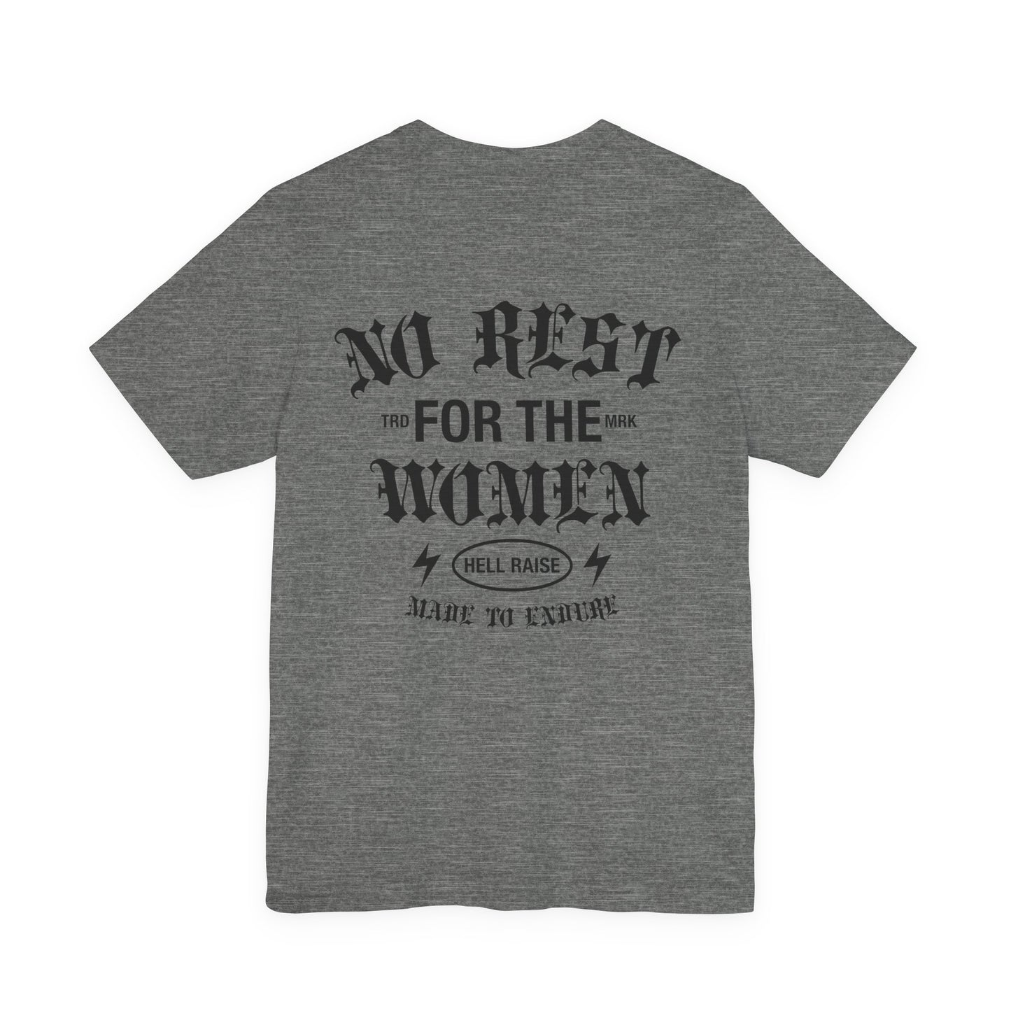 No Rest For The Women Adult Tee