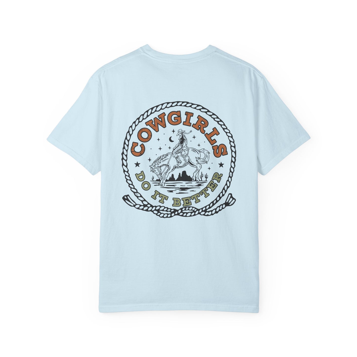 Cowgirls Do It Better T-Shirt — Western Rodeo Graphic Tee