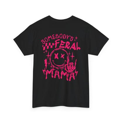 Feral Mama Tee