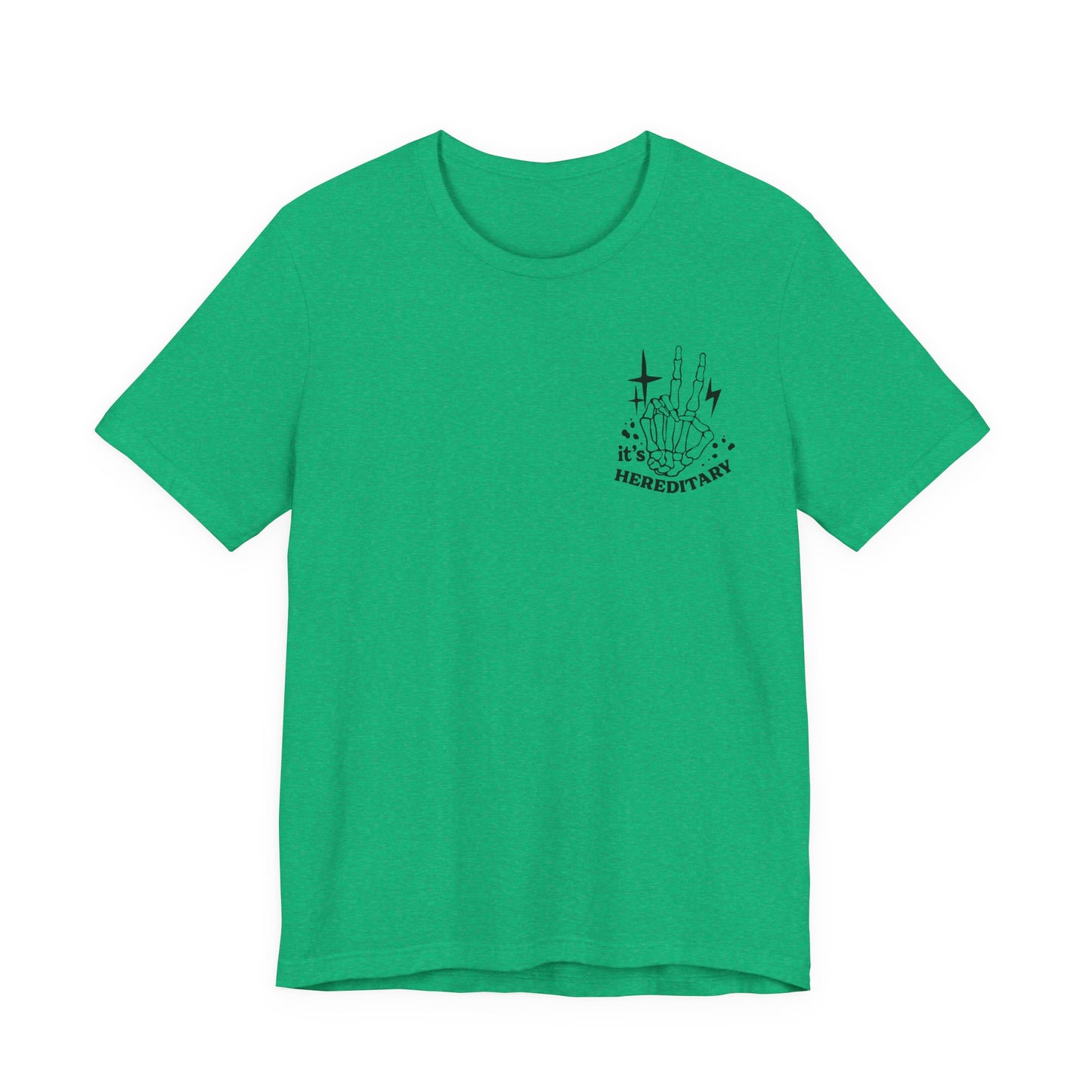 It's Hereditary Adult Unisex Tee