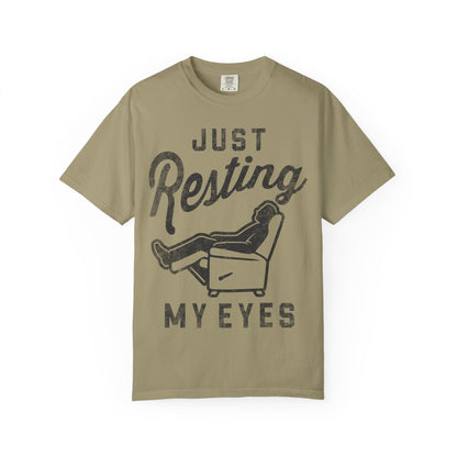 Resting My Eyes T-Shirt - Relaxed Fit Unisex Garment-Dyed Tee for Casual Comfort, Gift for Naps, Home Relaxation, Birthday Parties, [...]