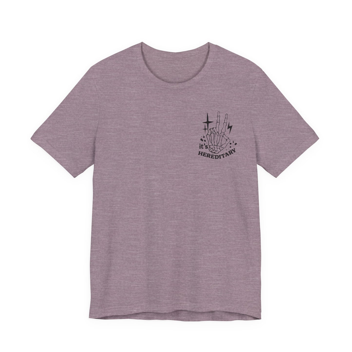 It's Hereditary Adult Unisex Tee