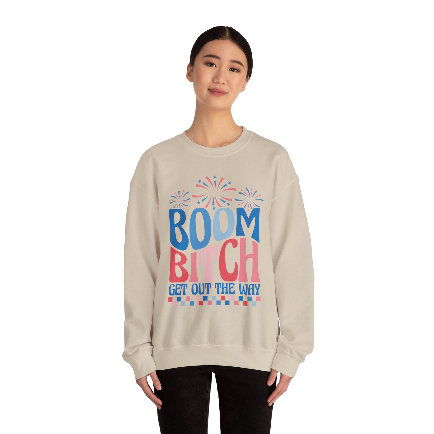Boom Bitch 4th of July Sweatshirt