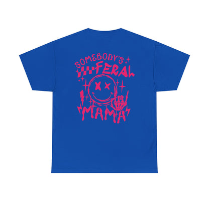 Feral Mama Tee