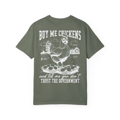 Buy Me Chickens Adult Unisex Tee