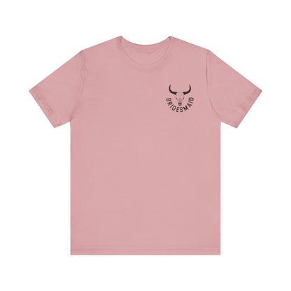 Getting Rowdy Western Bridesmaids Tee