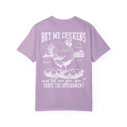 Buy Me Chickens Adult Unisex Tee