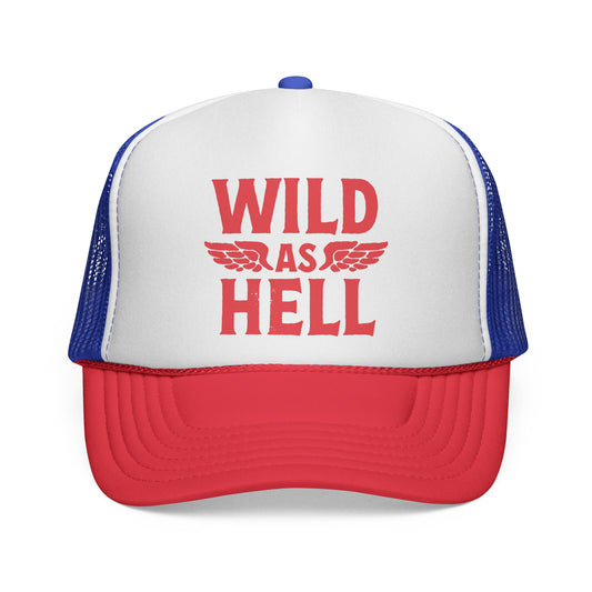 Wild as Hell Trucker Hat, Otto Trucker Cap, Country Girl Hats, Country Boy Hats, Country Saying Hats, Funny Trucker Hat, Bachelor Party Hat