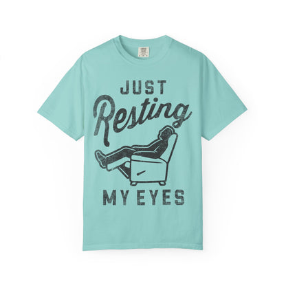 Resting My Eyes T-Shirt - Relaxed Fit Unisex Garment-Dyed Tee for Casual Comfort, Gift for Naps, Home Relaxation, Birthday Parties, [...]