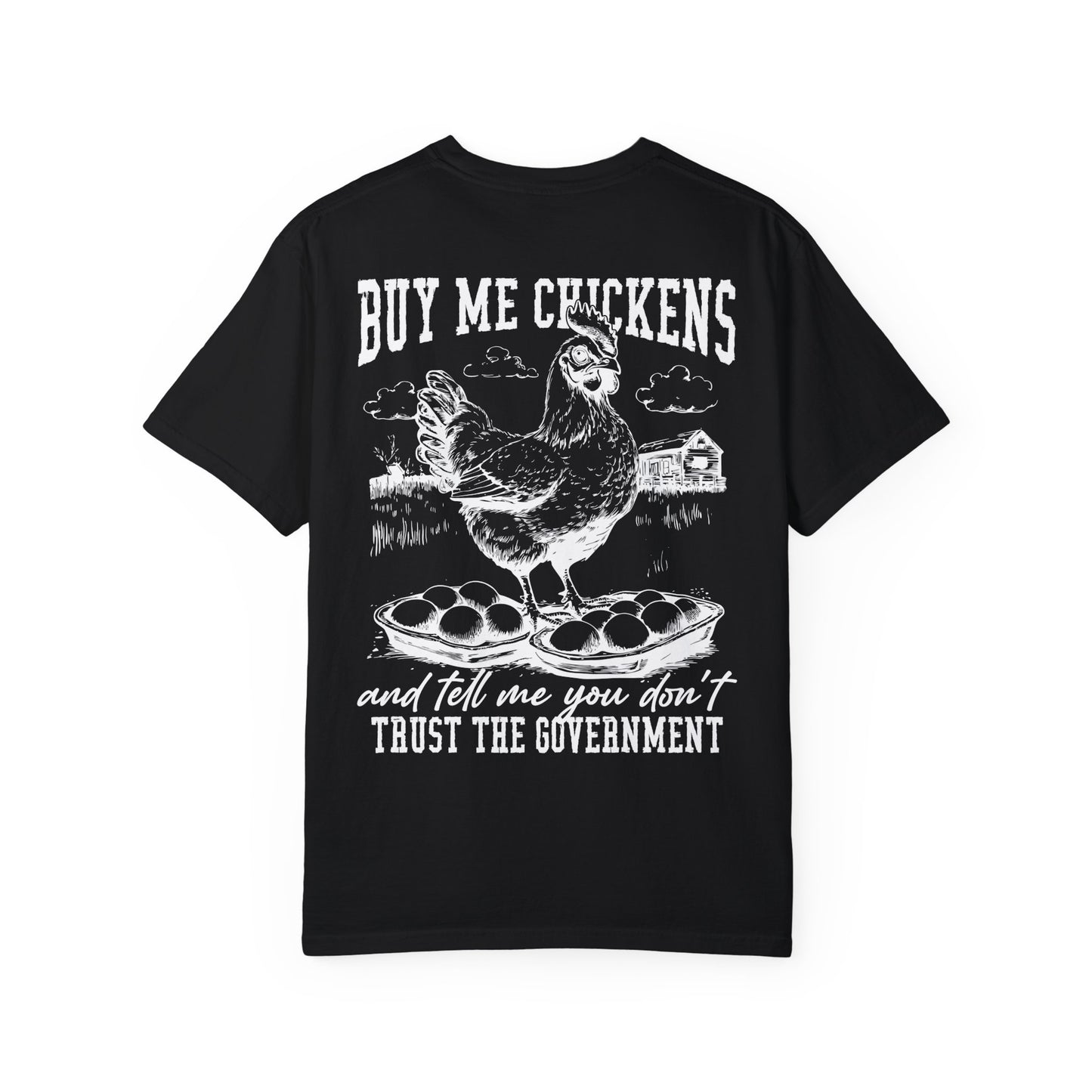 Buy Me Chickens Adult Unisex Tee