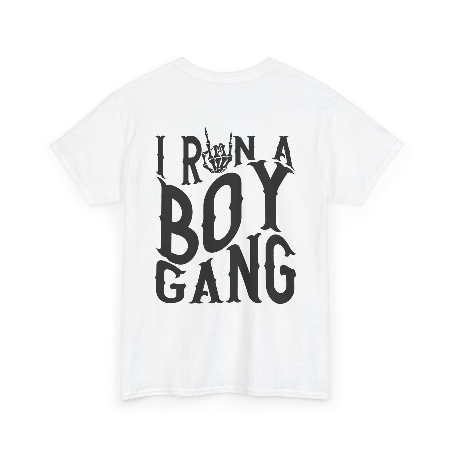 I Run A Boy Gang Tee