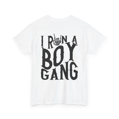 I Run A Boy Gang Tee