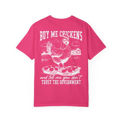 Buy Me Chickens Adult Unisex Tee