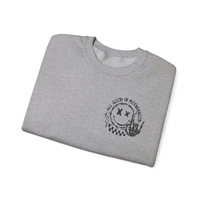 I'm A Good Mother First Sweatshirt