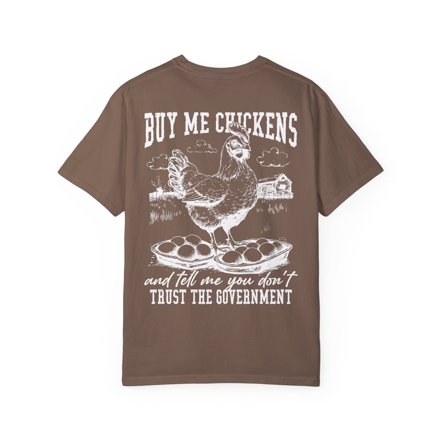 Buy Me Chickens Adult Unisex Tee