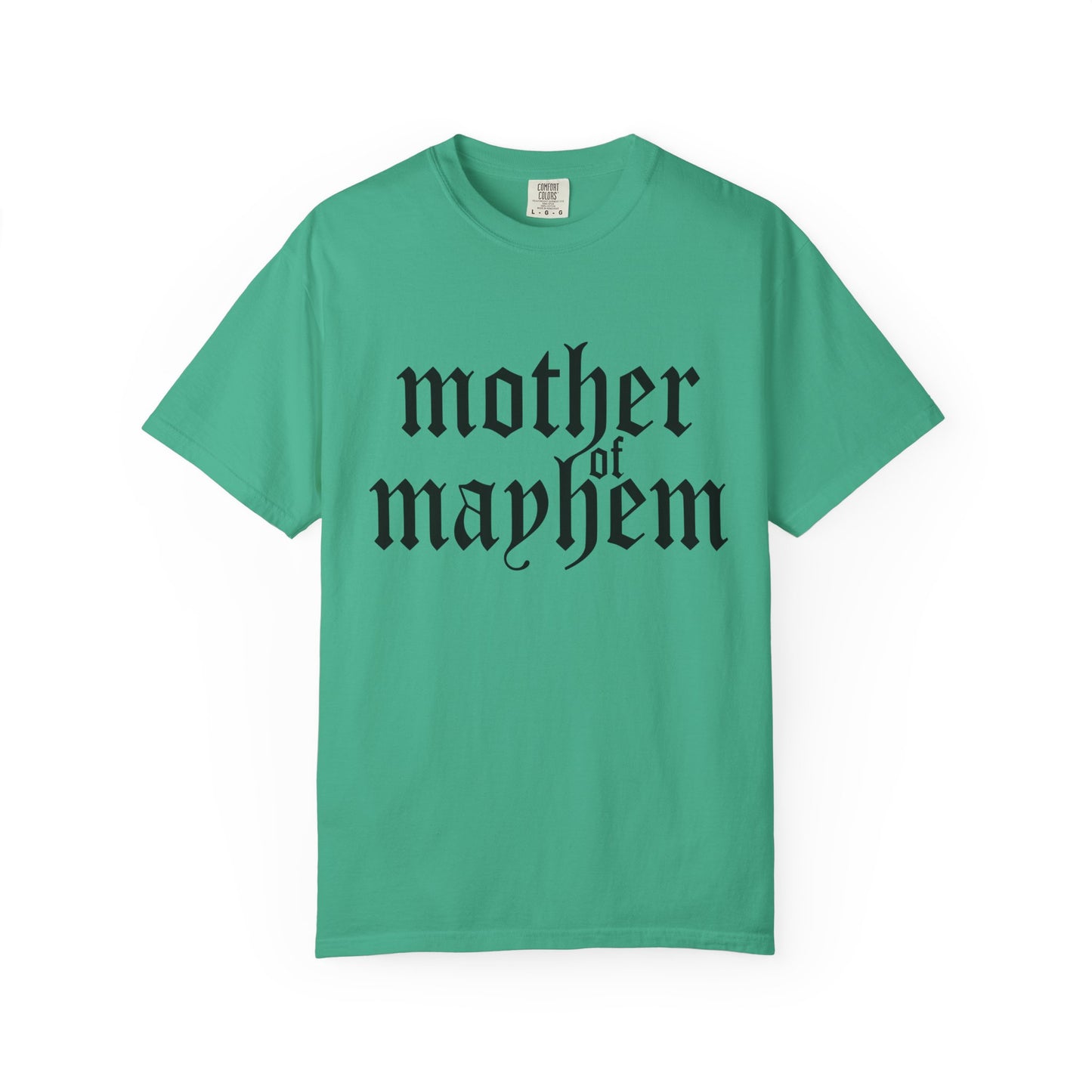 Mother of Mayhem Tee